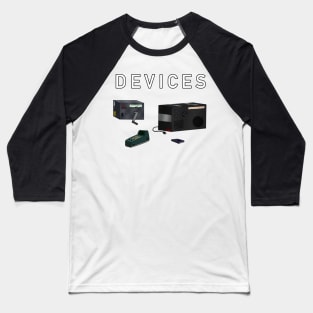 Devices Baseball T-Shirt